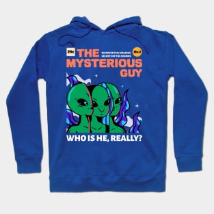 The Mysterious Guy Alien Hoodie